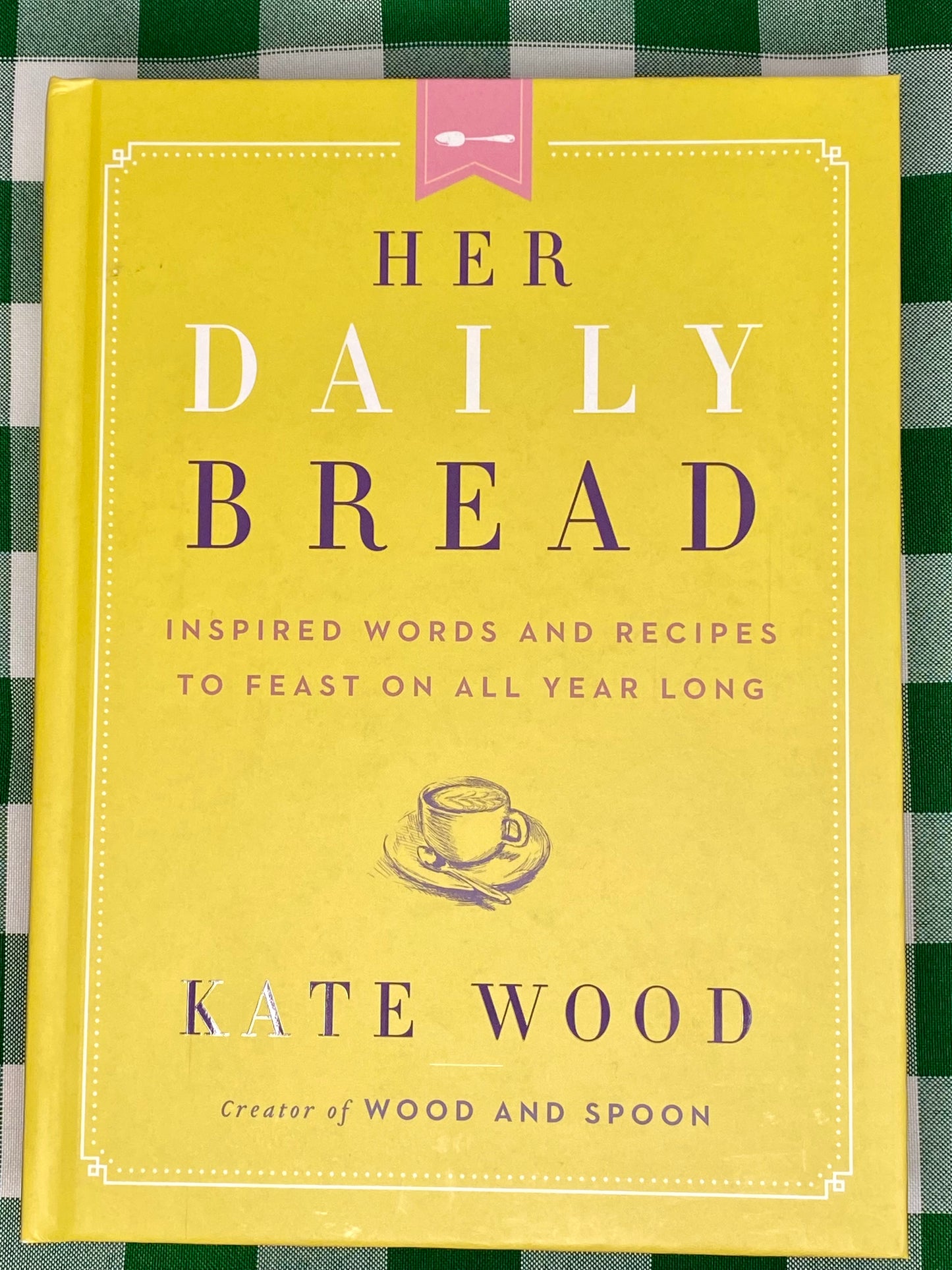 Her Daily Bread  Cookbook/ Devotional